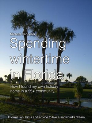 cover image of Spending wintertime in Florida